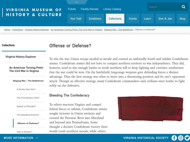 Virginia Historical Society: Waging War: The Battlefront: Offense or Defense? Article Virginia Historical Society: Waging War: The Battlefront: Offense or Defense? Article