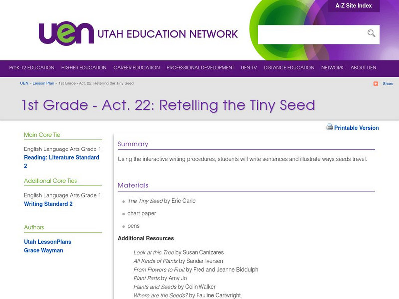 Uen: 1st Grade Act: 22: Retelling the Tiny Seed Lesson Plan Uen: 1st Grade Act: 22: Retelling the Tiny Seed Lesson Plan
