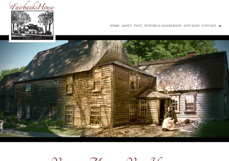 Fairbanks House Historical Site, Dedham Massachusetts, 1637 41 Website Fairbanks House Historical Site, Dedham Massachusetts, 1637 41 Website
