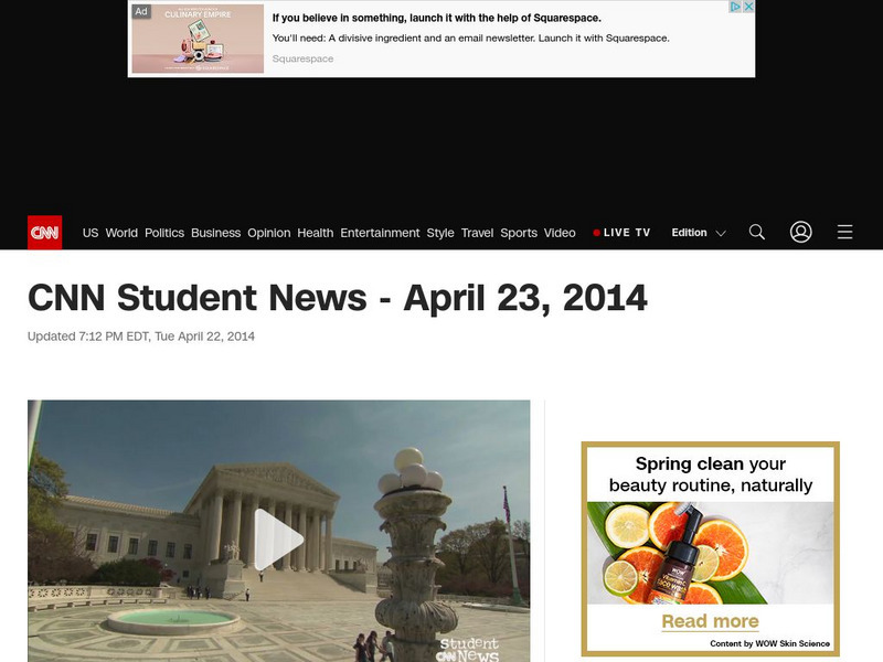 Cnn: Student News April 23, 2014 Article Cnn: Student News April 23, 2014 Article