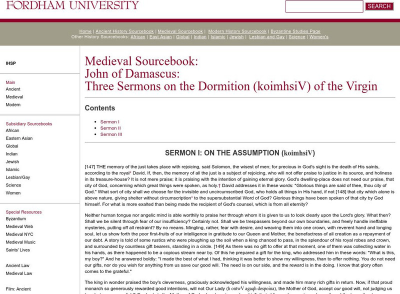 Fordham University: Medieval Sourcebook: John of Damascus: Three Sermons.. On the Virgin Website