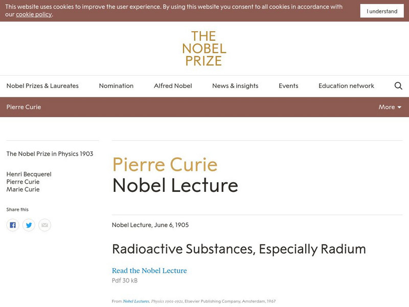The Nobel Prize: Pierre Curie Nobel Lecture Primary The Nobel Prize: Pierre Curie Nobel Lecture Primary