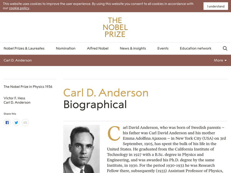 The Nobel Prize: Carl D. Anderson Biographical Handout The Nobel Prize: Carl D. Anderson Biographical Handout