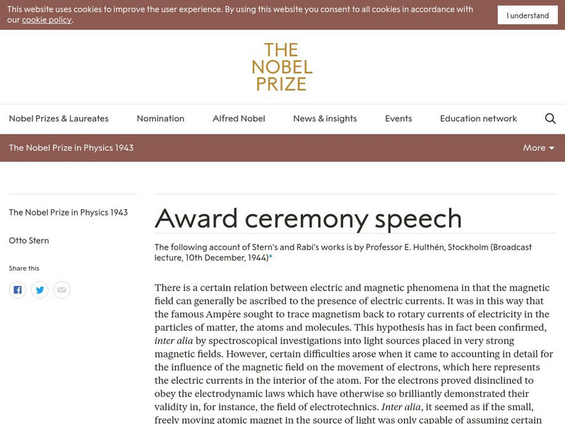 The Nobel Prize: Nobel Prize in Physics 1943 Award Ceremony Speech Website The Nobel Prize: Nobel Prize in Physics 1943 Award Ceremony Speech Website