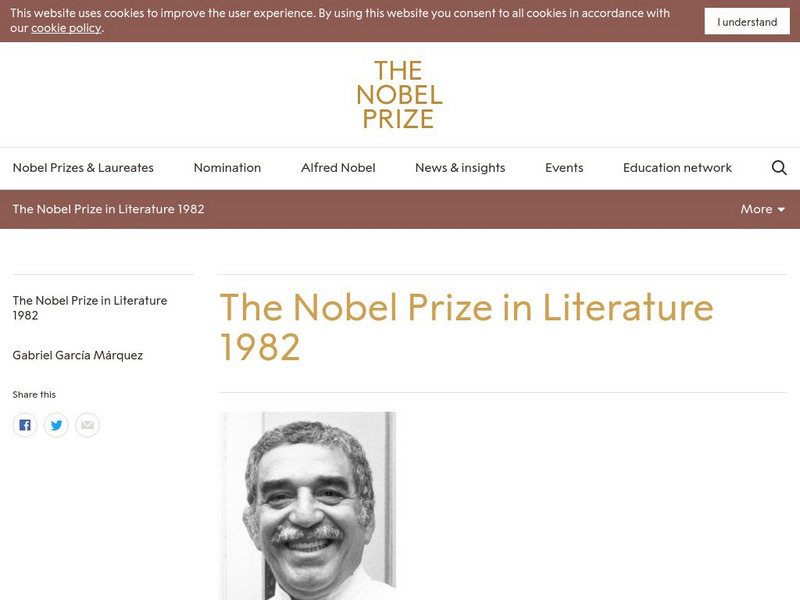 The Nobel Prize: The Nobel Prize in Literature 1982 Website The Nobel Prize: The Nobel Prize in Literature 1982 Website