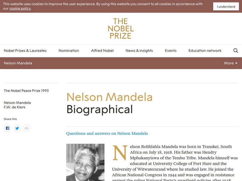 The Nobel Prize: Nelson Mandela Biographical Website The Nobel Prize: Nelson Mandela Biographical Website