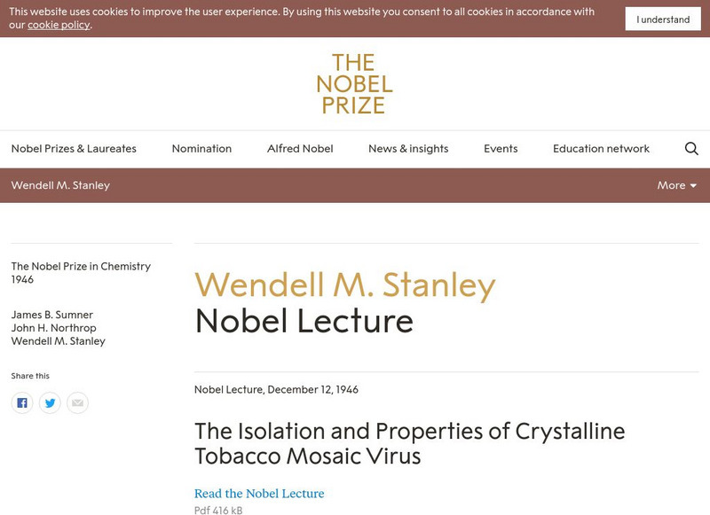 The Nobel Prize: Wendell Meredith Stanley Nobel Lecture Primary