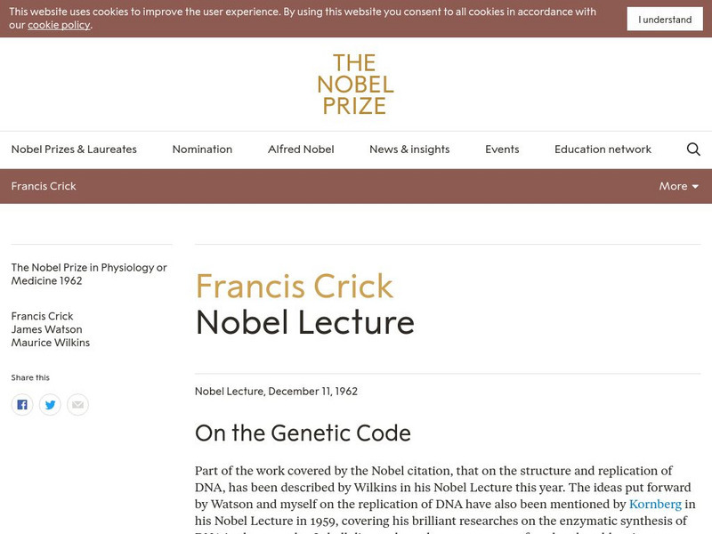 The Nobel Prize: Francis Crick Nobel Lecture: On the Genetic Code Handout The Nobel Prize: Francis Crick Nobel Lecture: On the Genetic Code Handout