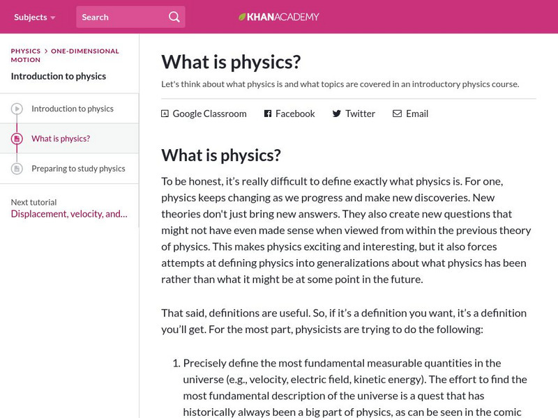 Khan Academy: What Is Physics? Article Khan Academy: What Is Physics? Article