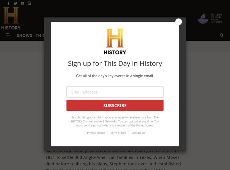 History.com: This Day in History: Stephen Austin Imprisoned by Mexicans Article History.com: This Day in History: Stephen Austin Imprisoned by Mexicans Article