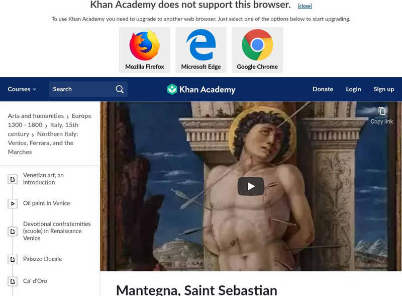 Khan Academy: Art History: Andrea Mantegna's Saint Sebastian Instructional Video Khan Academy: Art History: Andrea Mantegna's Saint Sebastian Instructional Video