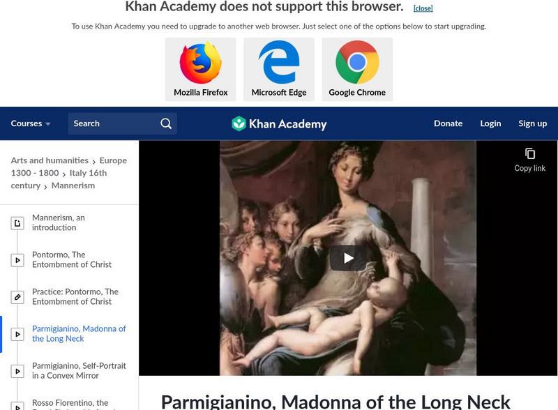 Khan Academy: Art History: Parmigianino's Madonna of the Long Neck Instructional Video Khan Academy: Art History: Parmigianino's Madonna of the Long Neck Instructional Video