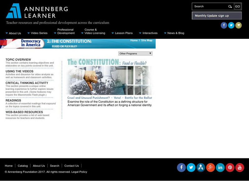Annenberg Learner: Democracy in America: The Constitution: Fixed or Flexible? Unit Plan Annenberg Learner: Democracy in America: The Constitution: Fixed or Flexible? Unit Plan