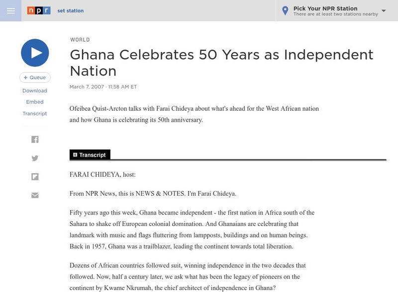 Npr: Ghana Celebrates 50 Years as Independent Nation Website Npr: Ghana Celebrates 50 Years as Independent Nation Website