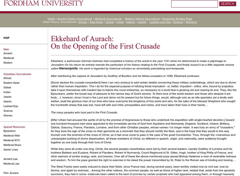 Fordham University: Medieval Sourcebook: On the Opening of the First Crusade Primary Fordham University: Medieval Sourcebook: On the Opening of the First Crusade Primary