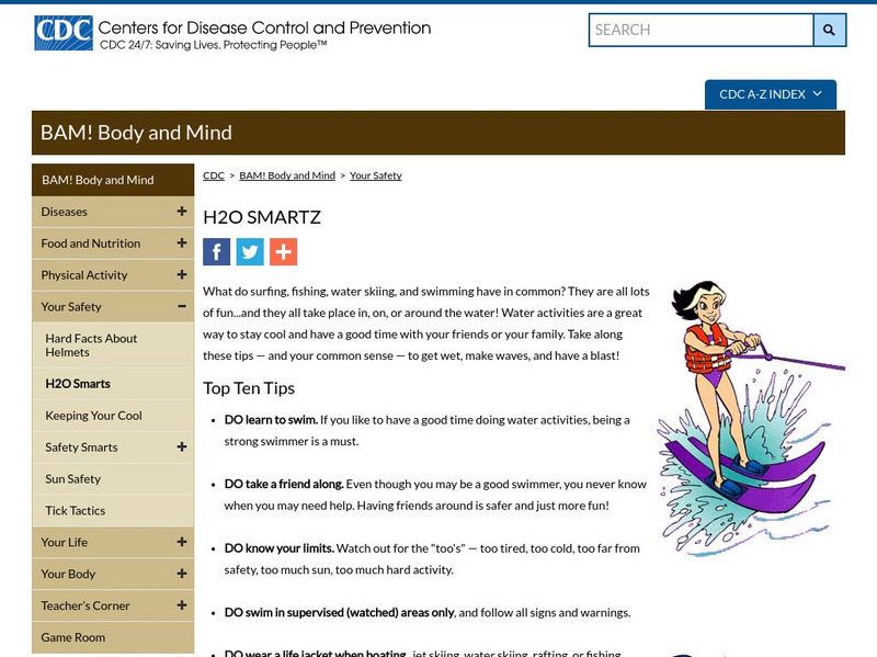Centers for Disease Control: Bam! Body and Mind: Your Safety, H2 O Smarts Unit Plan Centers for Disease Control: Bam! Body and Mind: Your Safety, H2 O Smarts Unit Plan