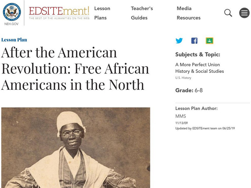 Neh: Edsit Ement: After American Revolution: Free African Americans in the North Lesson Plan Neh: Edsit Ement: After American Revolution: Free African Americans in the North Lesson Plan
