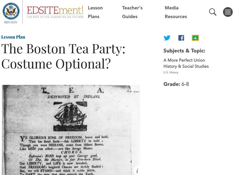 Neh: Edsit Ement: Boston Tea Party: Costume Optional? Lesson Plan Neh: Edsit Ement: Boston Tea Party: Costume Optional? Lesson Plan