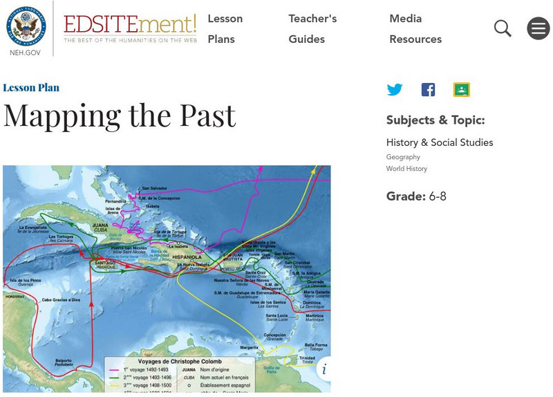 Neh: Edsit Ement: Mapping the Past Unit Plan Neh: Edsit Ement: Mapping the Past Unit Plan