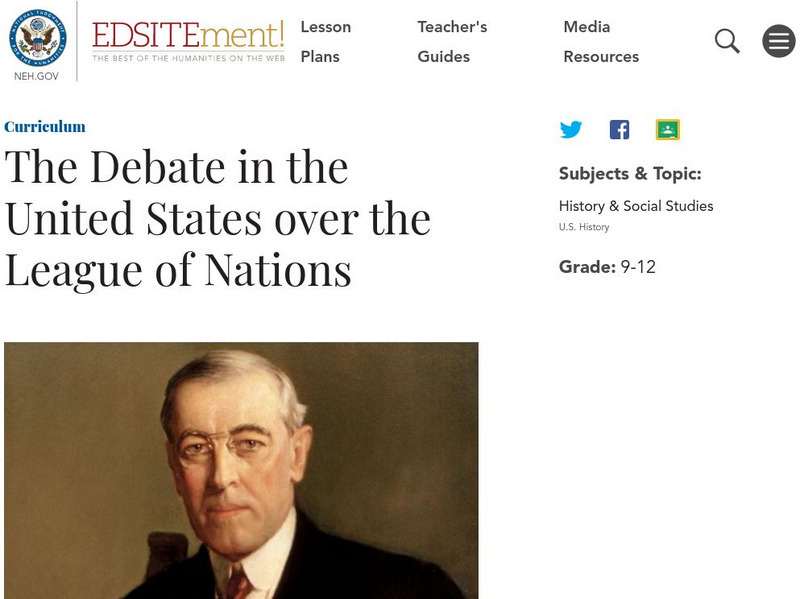 Neh: Edsit Ement: The Debate in the United States Over the League of Nations Lesson Plan Neh: Edsit Ement: The Debate in the United States Over the League of Nations Lesson Plan