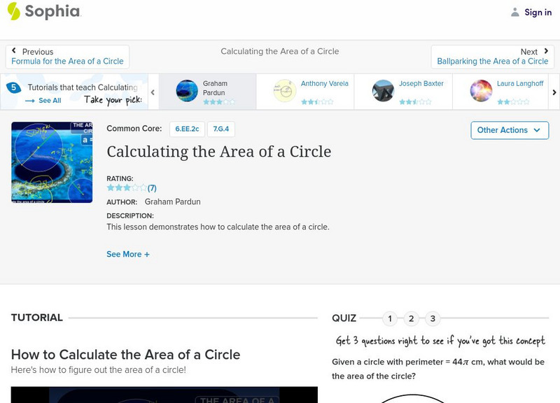 Sophia: Calculating the Area of a Circle Instructional Video Sophia: Calculating the Area of a Circle Instructional Video