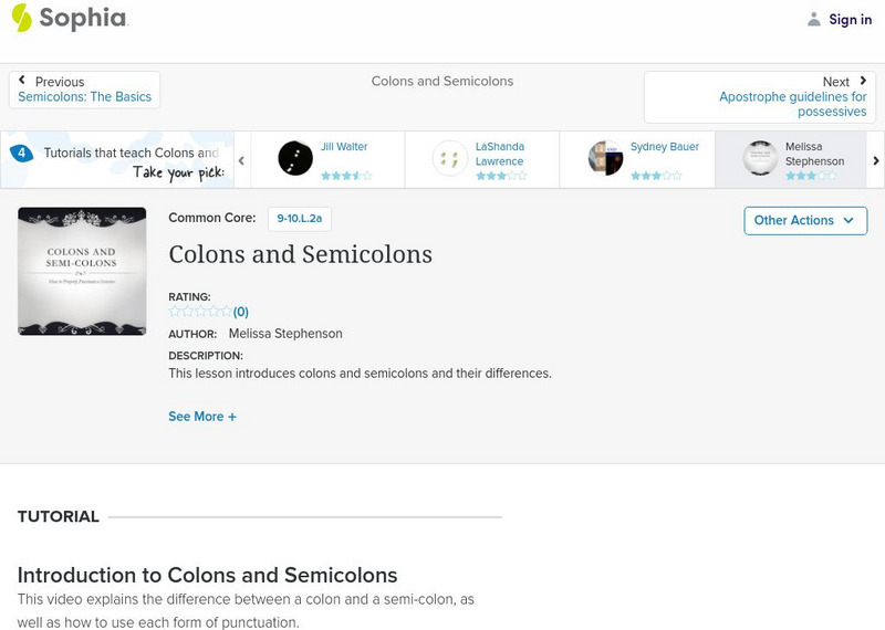 Sophia: Colons and Semicolons Instructional Video Sophia: Colons and Semicolons Instructional Video