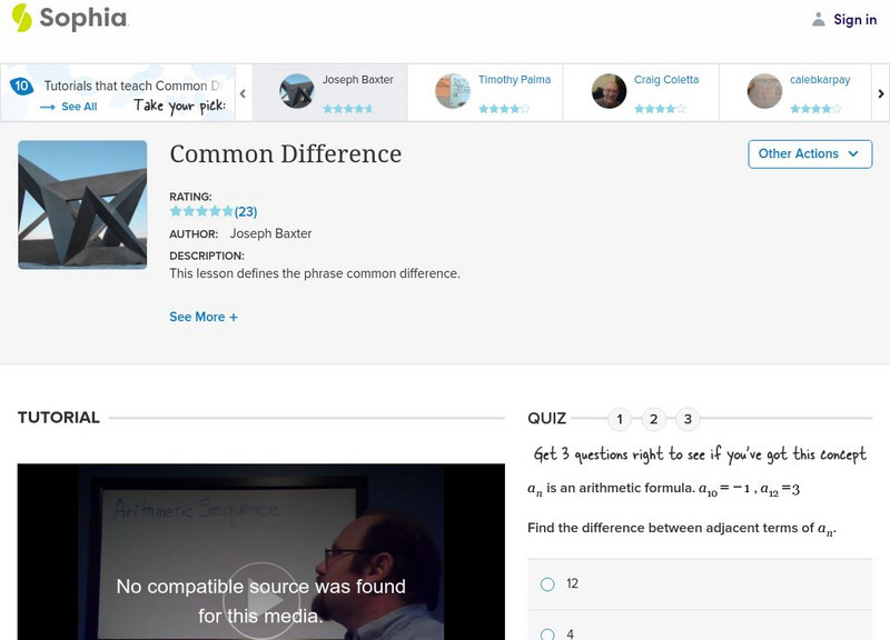 Sophia: Common Difference Instructional Video Sophia: Common Difference Instructional Video