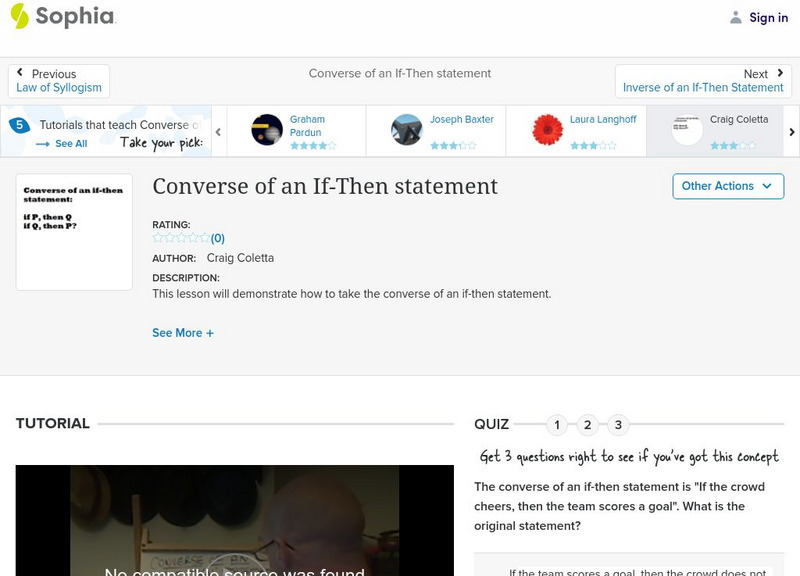 Sophia: Converse of an if Then Statement Instructional Video Sophia: Converse of an if Then Statement Instructional Video