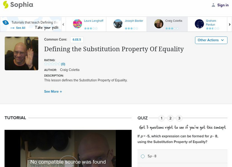Sophia: Defining the Substitution Property of Equality Instructional Video Sophia: Defining the Substitution Property of Equality Instructional Video