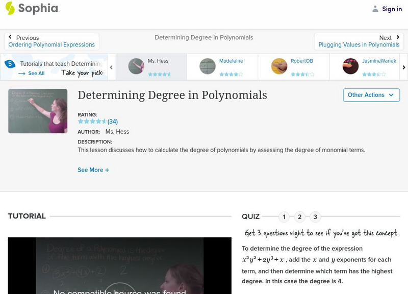 Sophia: Determining Degree in Polynomials Instructional Video Sophia: Determining Degree in Polynomials Instructional Video