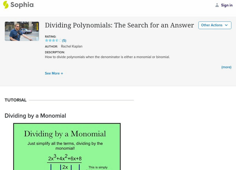Sophia: Dividing Polynomials: The Search for an Answer Instructional Video Sophia: Dividing Polynomials: The Search for an Answer Instructional Video