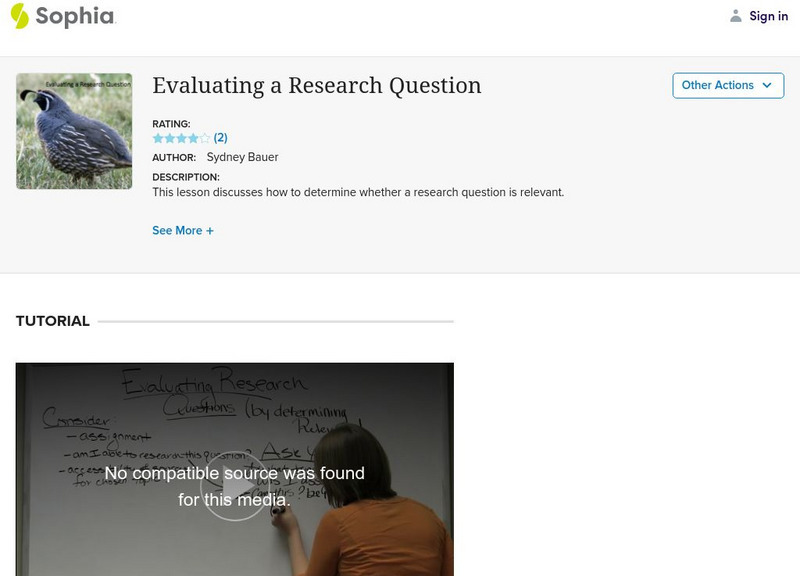 Sophia: Evaluating a Research Question Instructional Video Sophia: Evaluating a Research Question Instructional Video