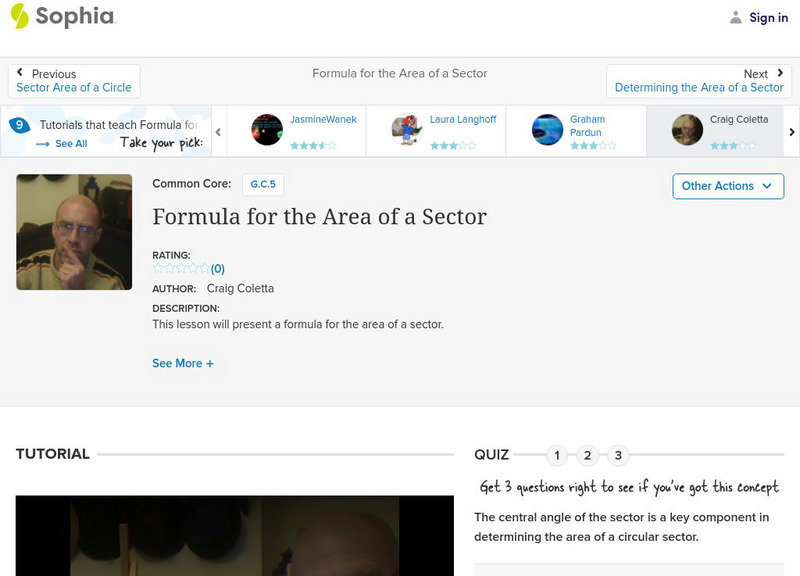 Sophia: Formula for the Area of a Sector Instructional Video Sophia: Formula for the Area of a Sector Instructional Video
