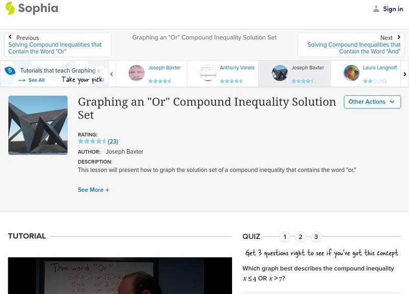 Sophia: Graphing an "Or" Compound Inequality Solution Set Instructional Video Sophia: Graphing an "Or" Compound Inequality Solution Set Instructional Video
