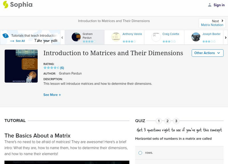 Sophia: Introduction to Matrices and Their Dimensions Instructional Video Sophia: Introduction to Matrices and Their Dimensions Instructional Video