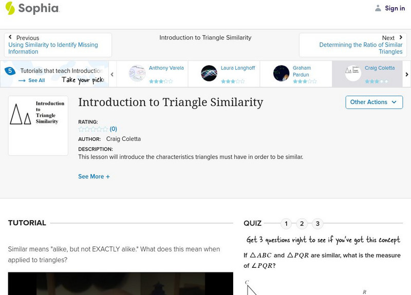 Sophia: Introduction to Triangle Similarity Instructional Video Sophia: Introduction to Triangle Similarity Instructional Video