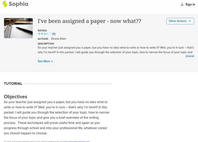 Sophia: I've Been Assigned a Paper Now What?? Unit Plan Sophia: I've Been Assigned a Paper Now What?? Unit Plan
