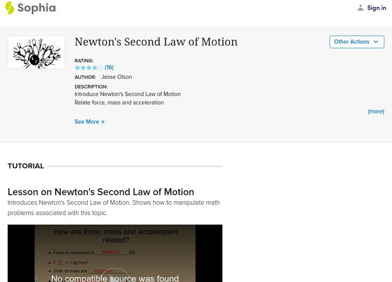 Sophia: Physics: Newton's Second Law of Motion Tutorial Instructional Video