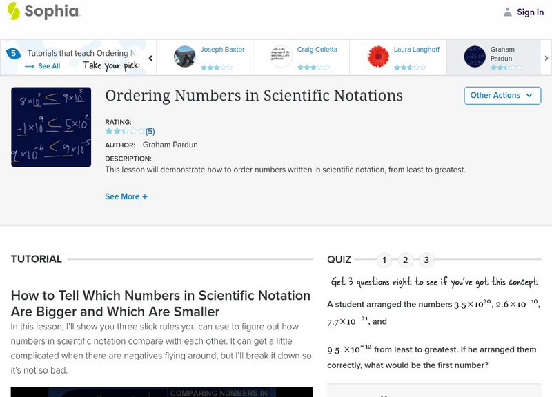 Sophia: Ordering Numbers in Scientific Notations Instructional Video Sophia: Ordering Numbers in Scientific Notations Instructional Video