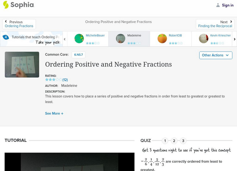 Sophia: Ordering Positive and Negative Fractions Instructional Video Sophia: Ordering Positive and Negative Fractions Instructional Video