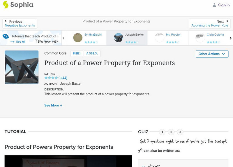 Sophia: Product of a Power Property for Exponents Instructional Video Sophia: Product of a Power Property for Exponents Instructional Video