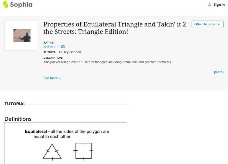 Sophia: Properties of Equilateral Triangle and Takin' It 2 the Streets Instructional Video