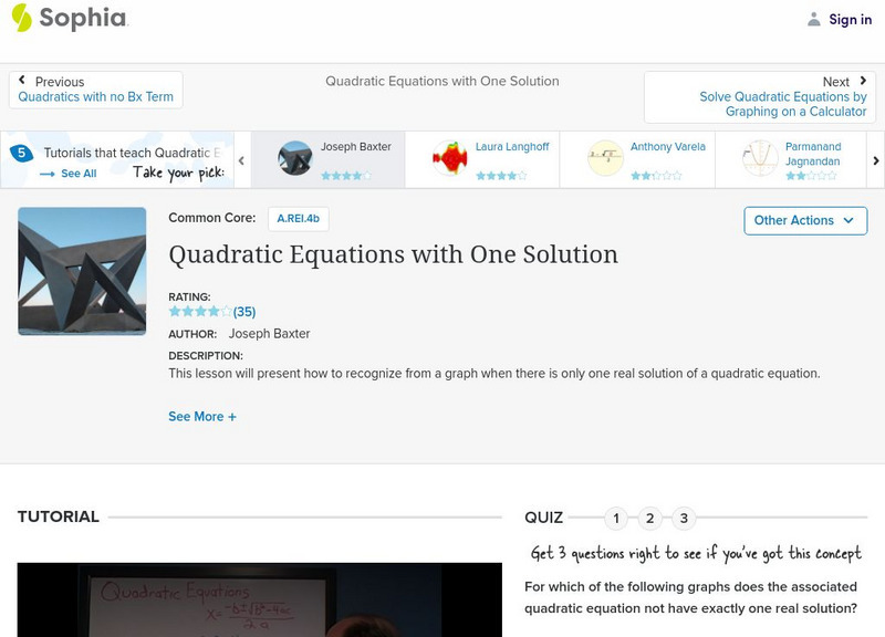 Sophia: Quadratic Equations With One Solution Instructional Video Sophia: Quadratic Equations With One Solution Instructional Video