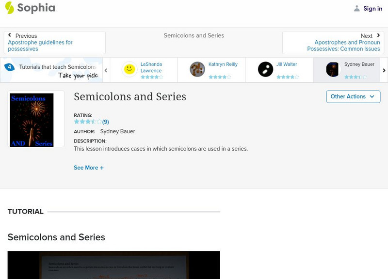Sophia: Semicolons and Series Instructional Video Sophia: Semicolons and Series Instructional Video