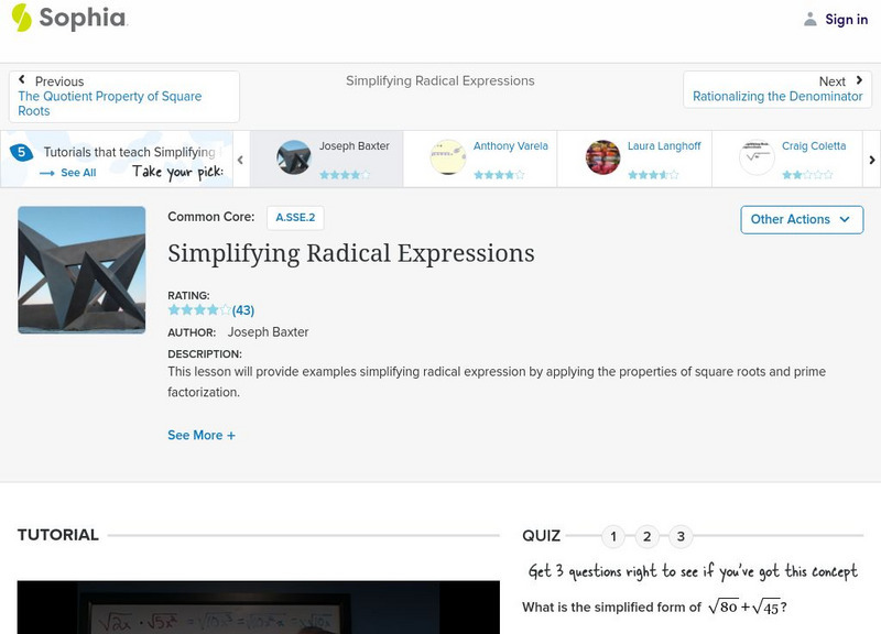 Sophia: Simplifying Radical Expressions Instructional Video Sophia: Simplifying Radical Expressions Instructional Video