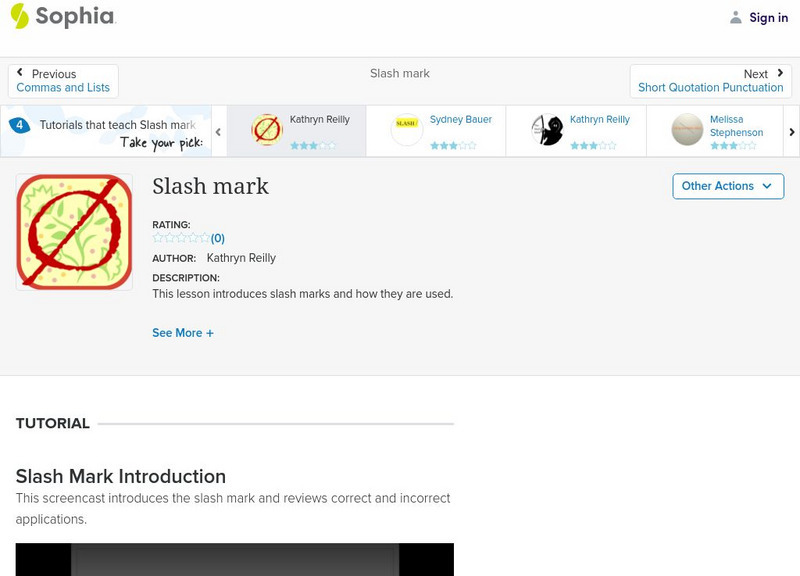 Sophia: Slash Marks Instructional Video Sophia: Slash Marks Instructional Video