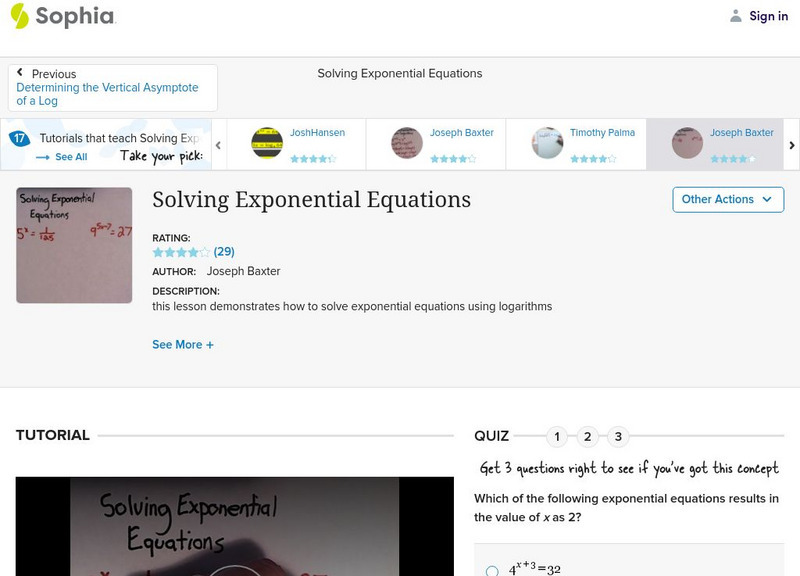 Sophia: Algebra 2: Solving Exponential Equations Instructional Video Sophia: Algebra 2: Solving Exponential Equations Instructional Video