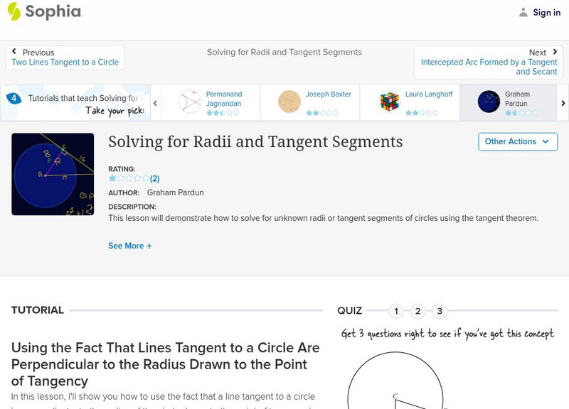 Sophia: Solving for Radii and Tangent Segments Instructional Video Sophia: Solving for Radii and Tangent Segments Instructional Video