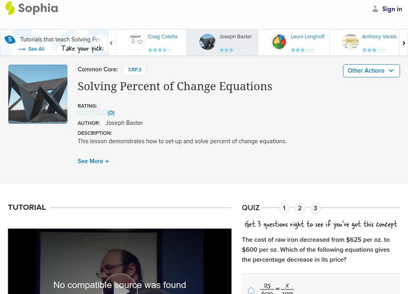 Sophia: Solving Percent of Change Equations Instructional Video Sophia: Solving Percent of Change Equations Instructional Video