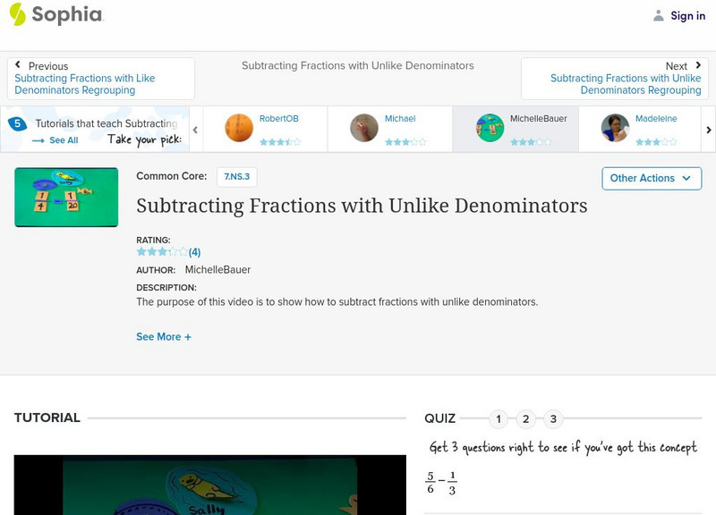 Sophia: Subtracting Fractions With Unlike Denominators Instructional Video Sophia: Subtracting Fractions With Unlike Denominators Instructional Video